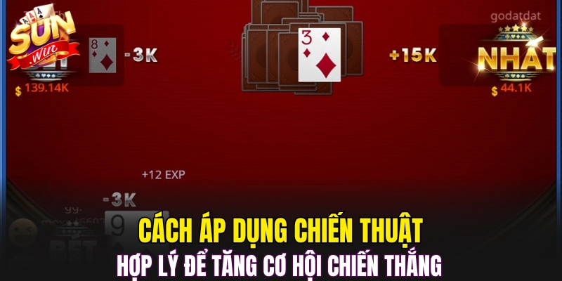 Cách áp dụng chiến thuật hợp lý để tăng cơ hội chiến thắng 