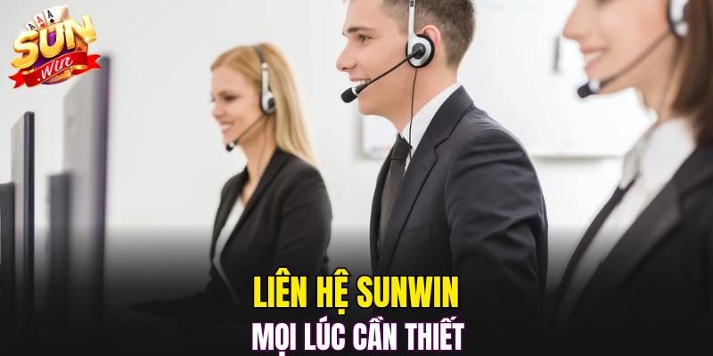 Liên hệ SUNWIN mọi lúc cần thiết